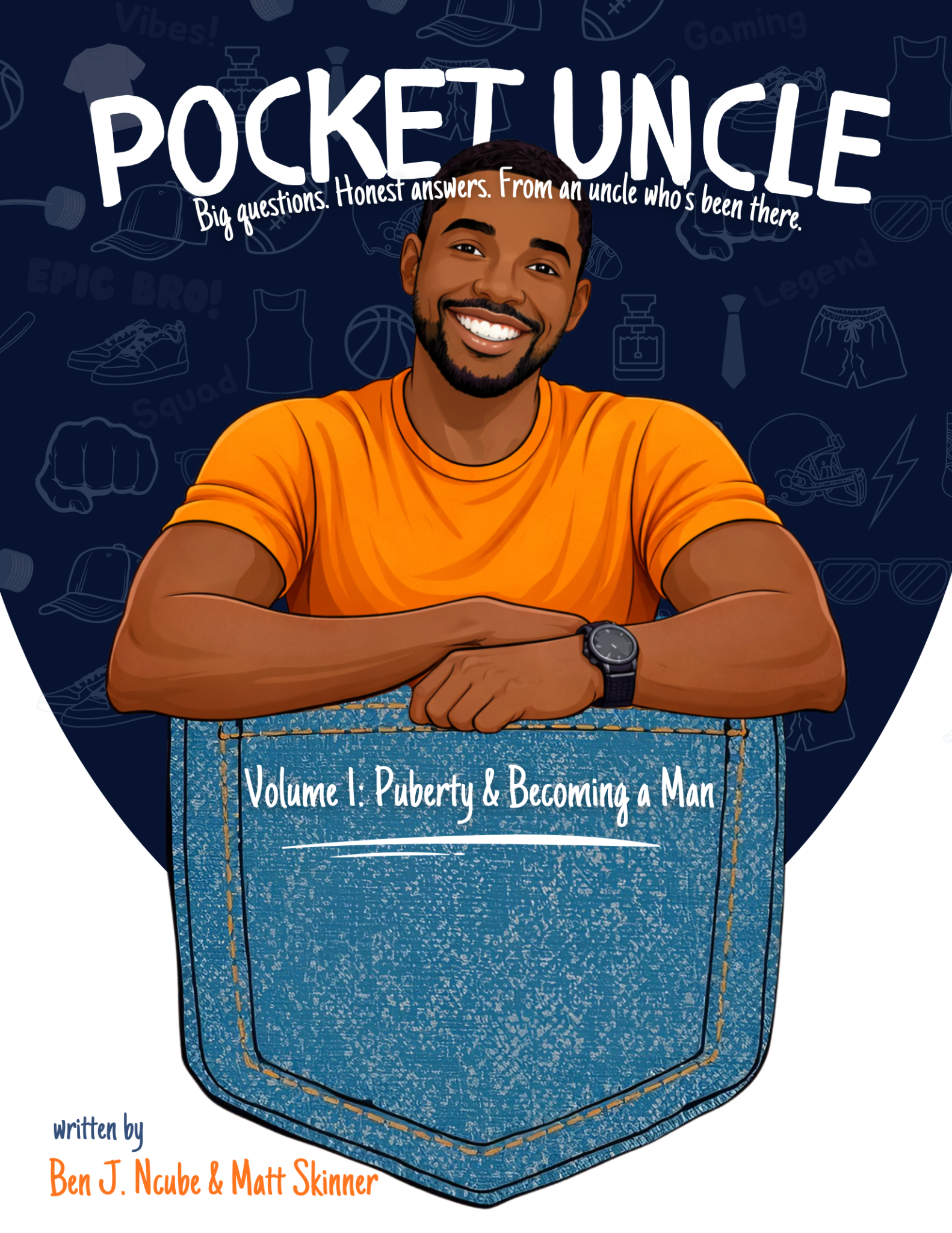 Cover of Pocket Uncle Volume 1: Puberty and Becoming a Man by Ben J. Ncube and Matt Skinner
